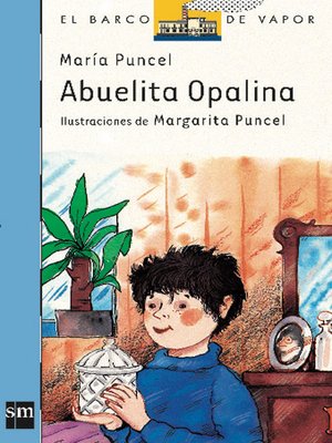 cover image of Abuelita Opalina